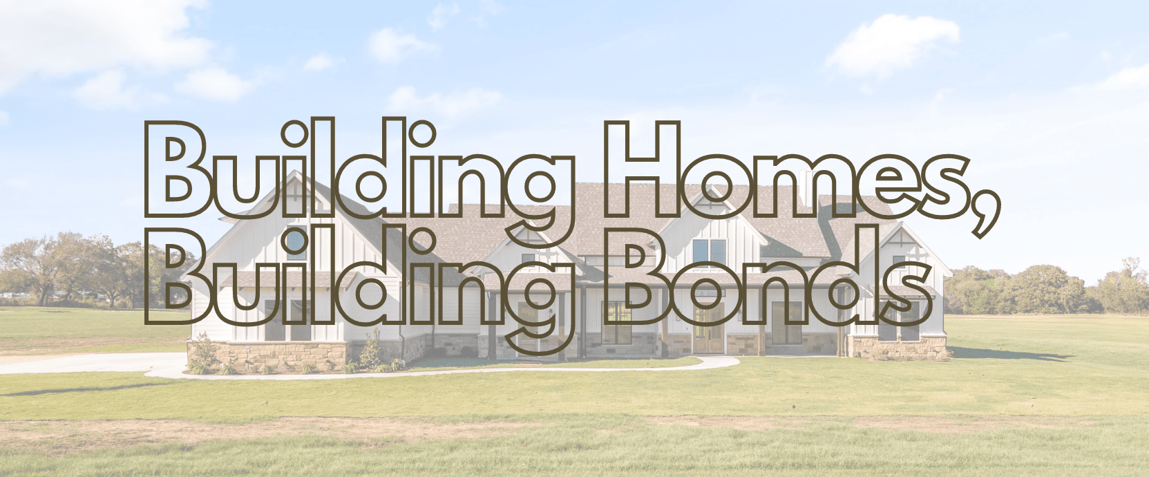 Building Homes, Building Bonds Chris Thomas Custom Homes